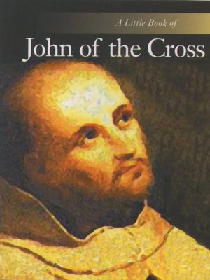 cover image of A Little Book of John of the Cross